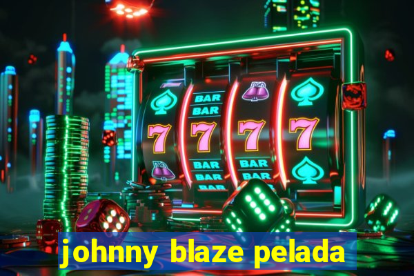 johnny blaze pelada